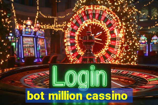 bot million cassino